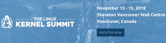 Linux Kernel Summit 2018 Linux Kernel Summit 2018