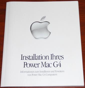 Apple Handbuch Installation Ihres Power Mac G4 Informationen zum Installieren und Erweitern von PowerMac G4 Computer 110 Seiten 2002