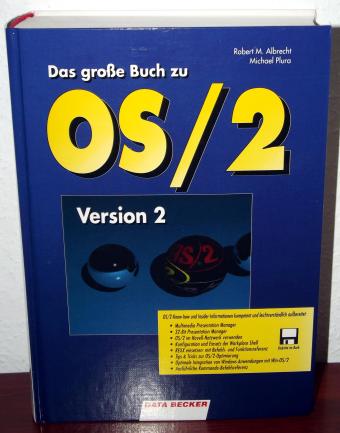 Das grosse Buch zu OS/2 Version 2 - Data Becker Verlag 1. Auflage 1993