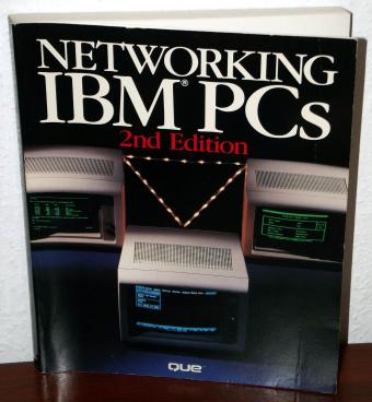 Networking IBM PCs 2nd Edition - Buch aus dem QUE Verlag 1987