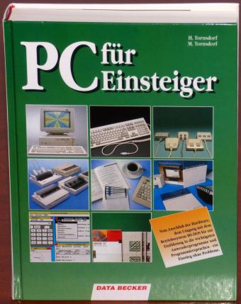 PC für Einsteiger Hardware Buch ISBN 3-89011-263-3 H. & M. Tornsdorf 5. Auflage 1991 Data Becker