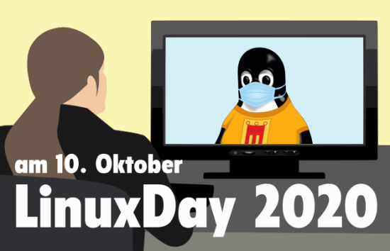 GNU/LinuxDay in Vorarlberg - am 10. Okt. 2020 GNU/LinuxDay in Vorarlberg - am 10. Okt. 2020